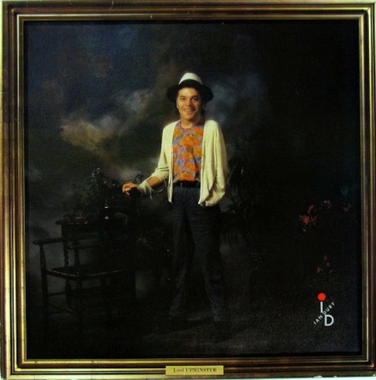 Dury, Ian - Lord Upminster.