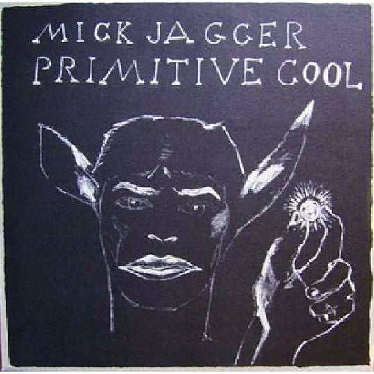 Jagger, Mick - Primitive Cool.