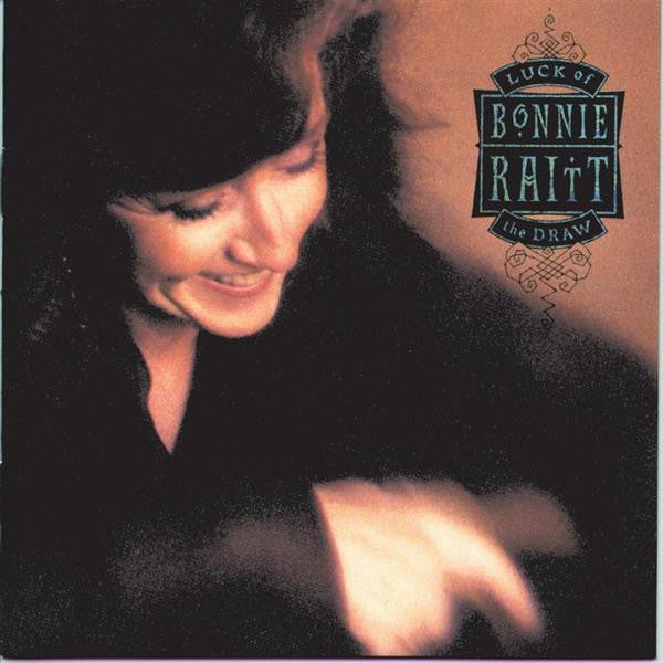 Raitt, Bonnie - Luck Of The Draw.