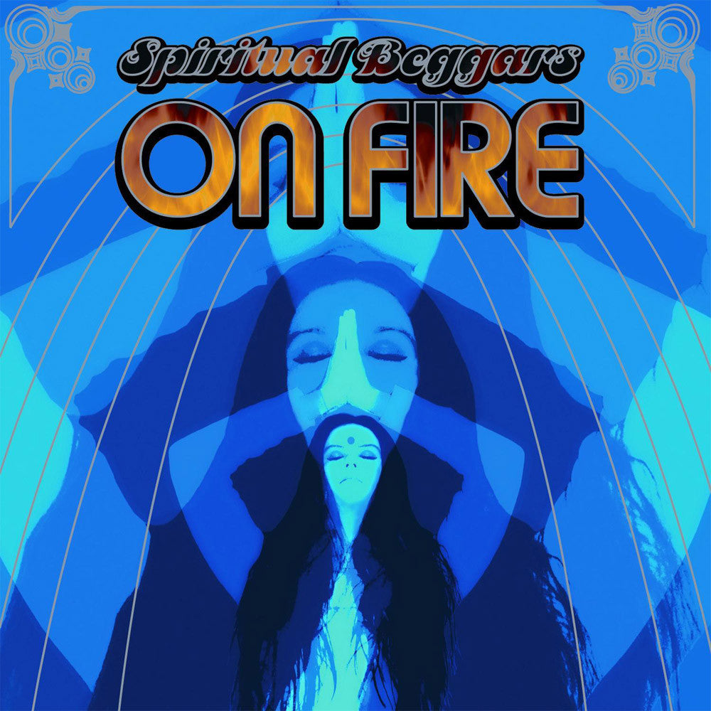 Spiritual Beggars - On Fire