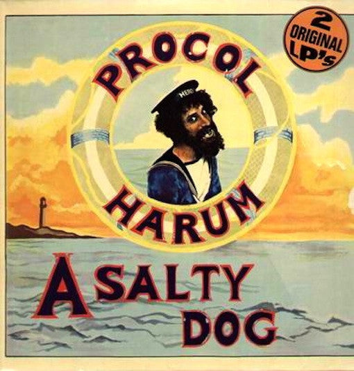 Procol Harum - A Salty Dog/Shine On Brightly.