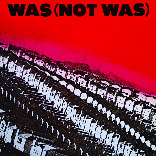 Was (Not Was) - Was (Not Was)