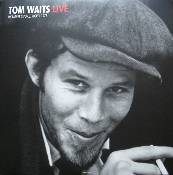 Waits, Tom - My Father's Place 1977
