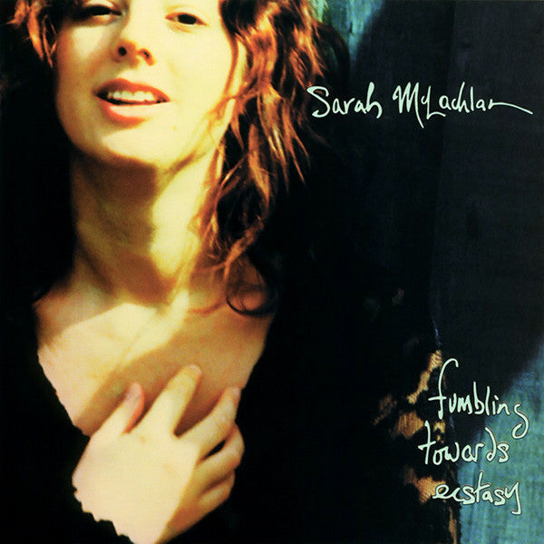 McLachlan, Sarah - Fumbling Towards Ecstasy