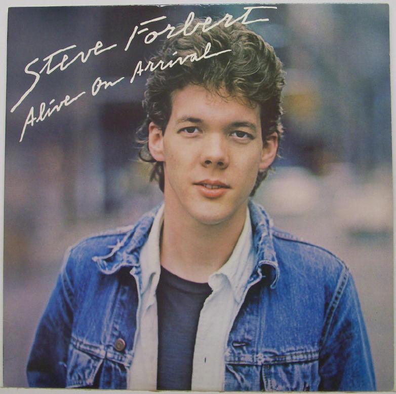 Forbert, Steve - Alive On Arrival.