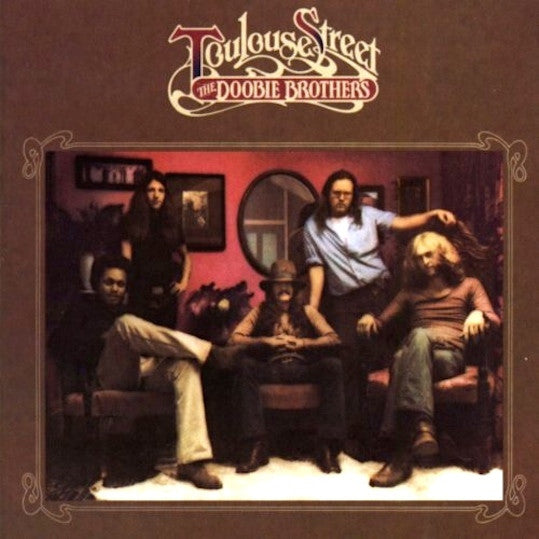 Doobie Brothers - Toulouse Street