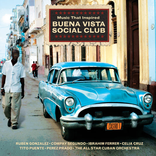 Music That inspired Buena Vista Social Club  - V/A